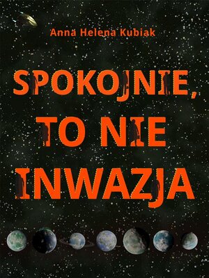 cover image of Spokojnie, to nie inwazja